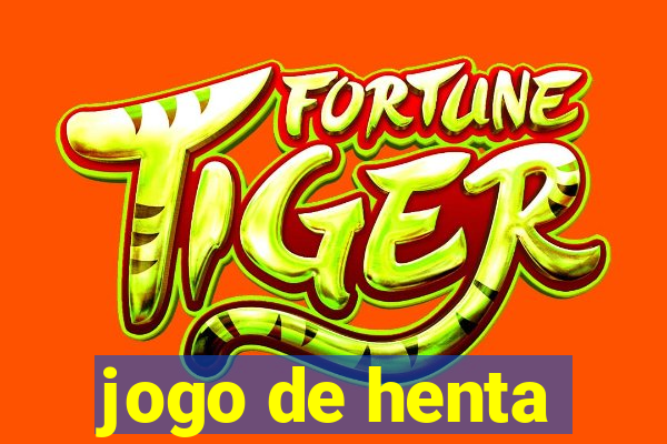 jogo de henta