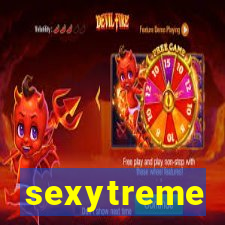 sexytreme