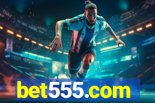 bet555.com