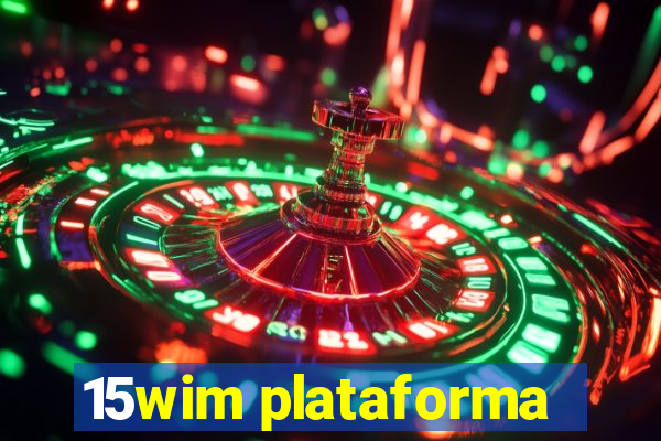 15wim plataforma