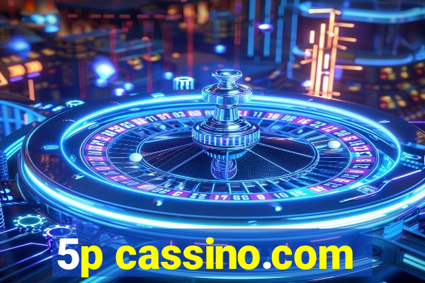 5p cassino.com