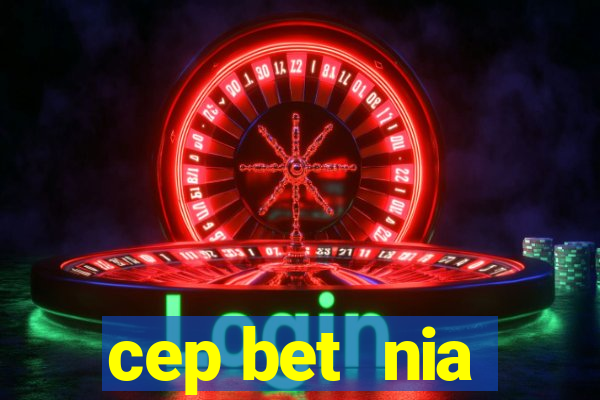 cep bet  nia