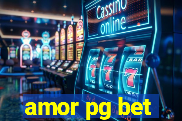 amor pg bet