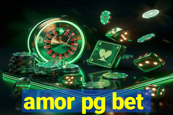 amor pg bet