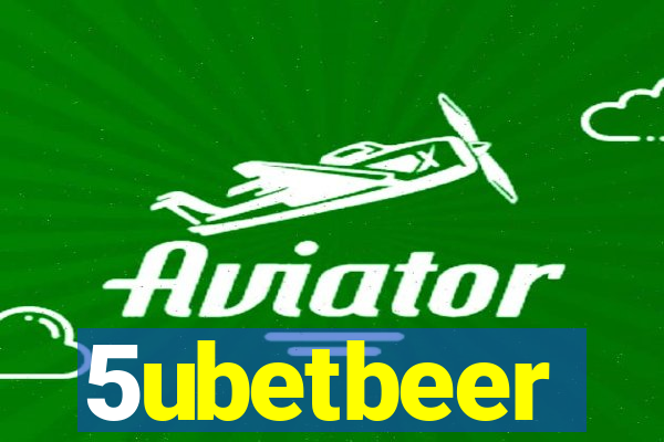 5ubetbeer