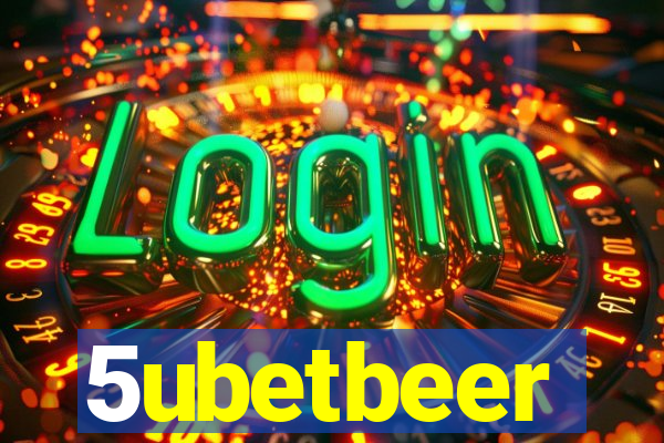 5ubetbeer