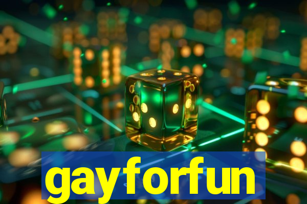 gayforfun