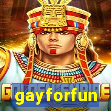 gayforfun