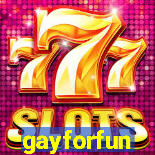 gayforfun