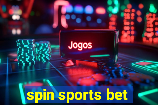 spin sports bet