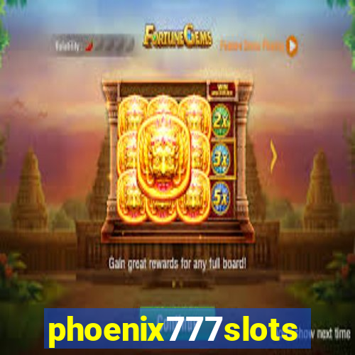 phoenix777slots