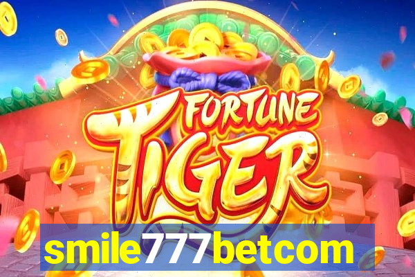 smile777betcom