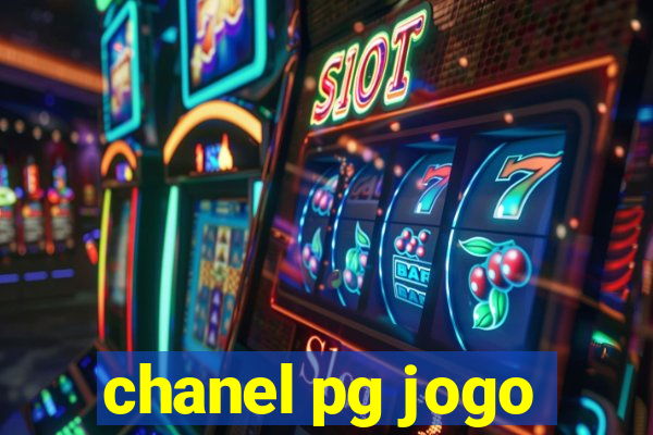 chanel pg jogo