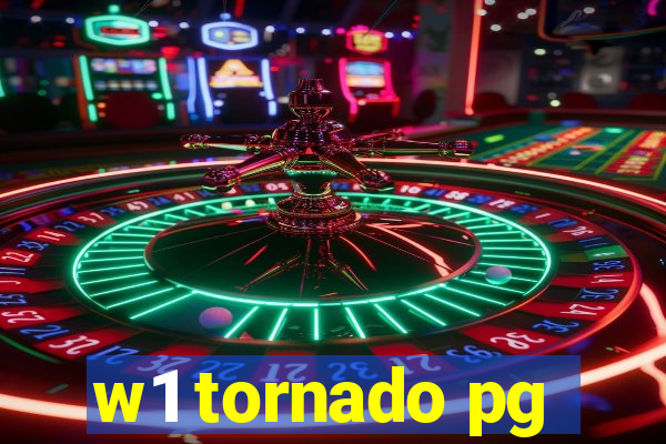 w1 tornado pg