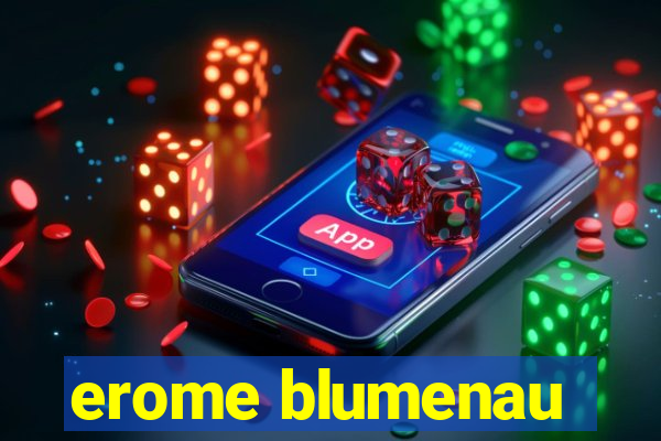 erome blumenau