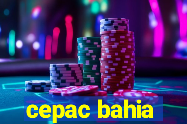 cepac bahia