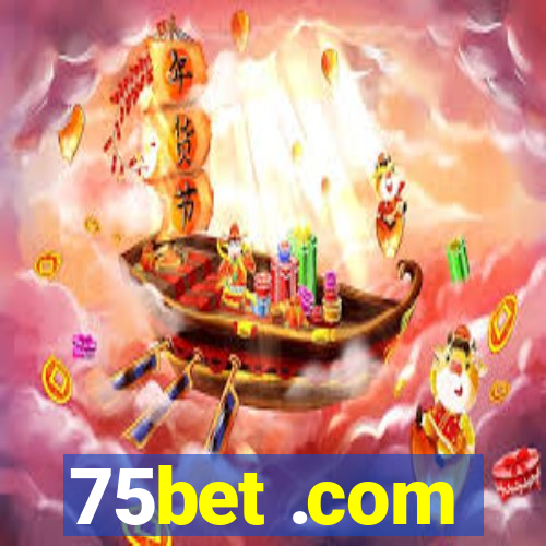 75bet .com