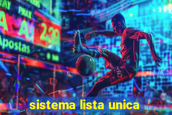 sistema lista unica