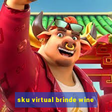 sku virtual brinde wine