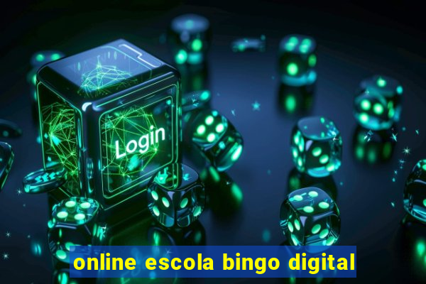 online escola bingo digital