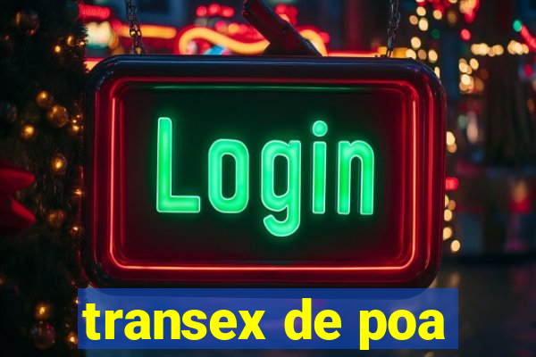 transex de poa