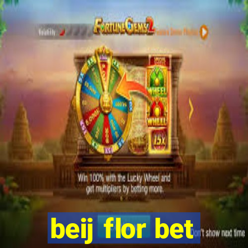 beij flor bet