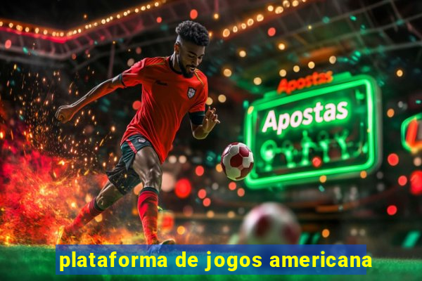 plataforma de jogos americana