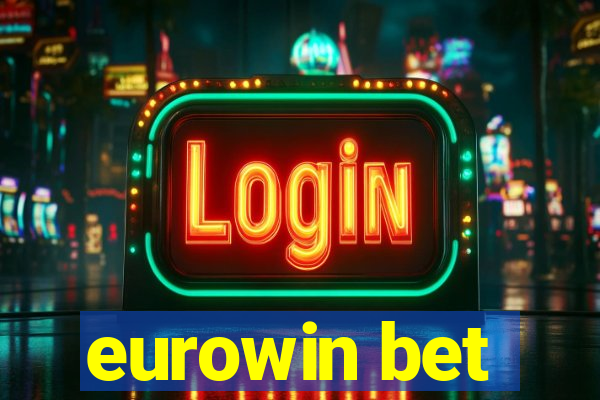 eurowin bet