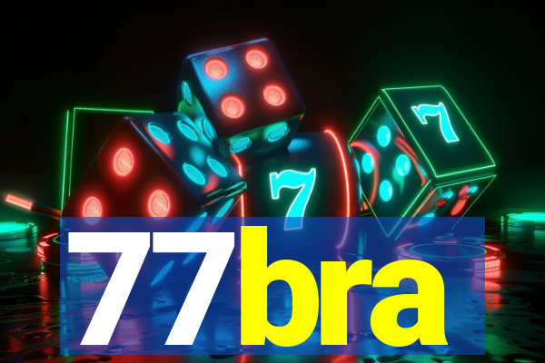 77bra