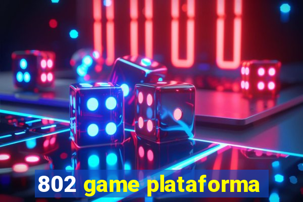 802 game plataforma