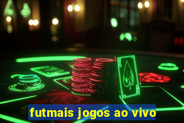 futmais jogos ao vivo