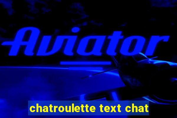 chatroulette text chat