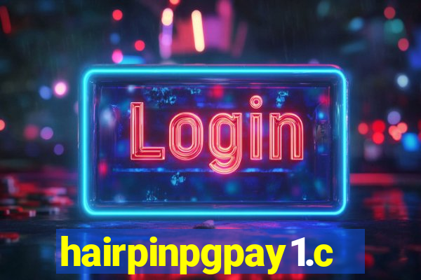 hairpinpgpay1.com