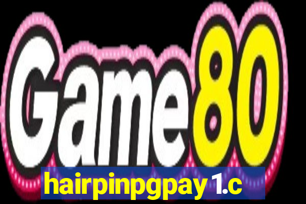 hairpinpgpay1.com