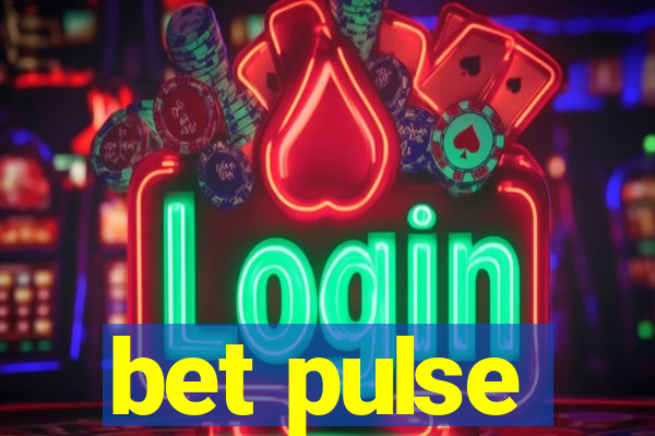 bet pulse