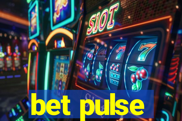 bet pulse