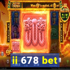 ii 678 bet