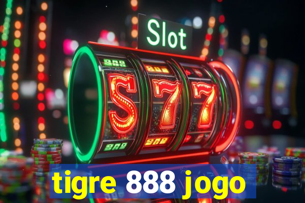 tigre 888 jogo