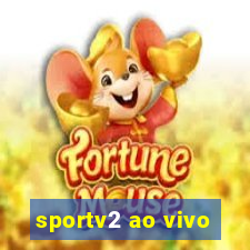 sportv2 ao vivo