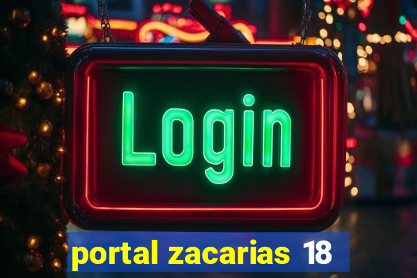 portal zacarias 18