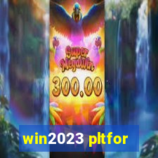 win2023 pltfor