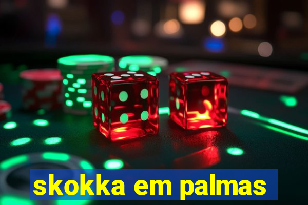 skokka em palmas