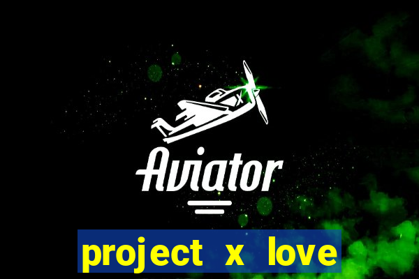 project x love potion blaze gallery