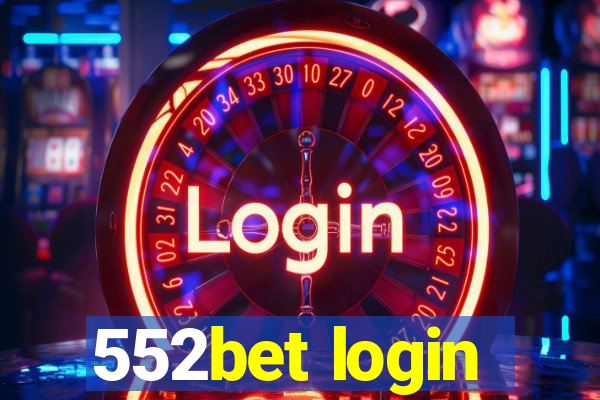 552bet login