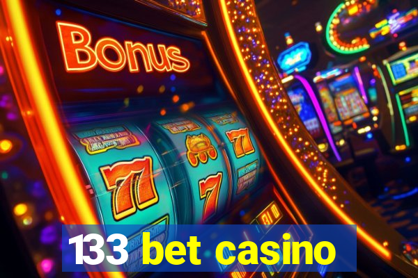 133 bet casino