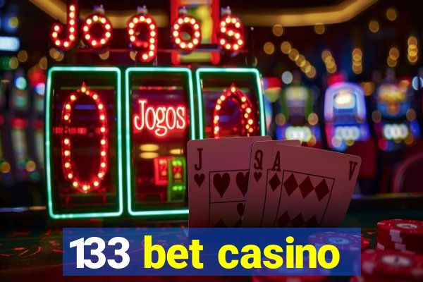 133 bet casino