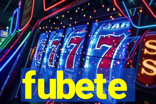 fubete