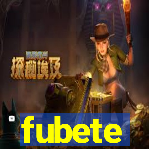 fubete