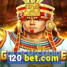 120 bet.com