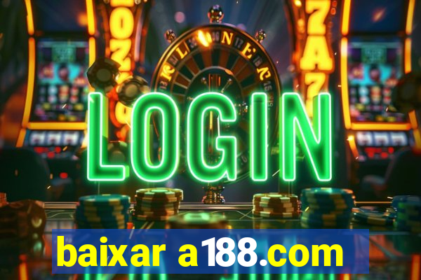 baixar a188.com